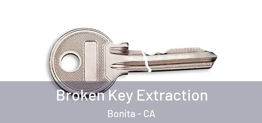  Broken Key Extraction Bonita - CA
