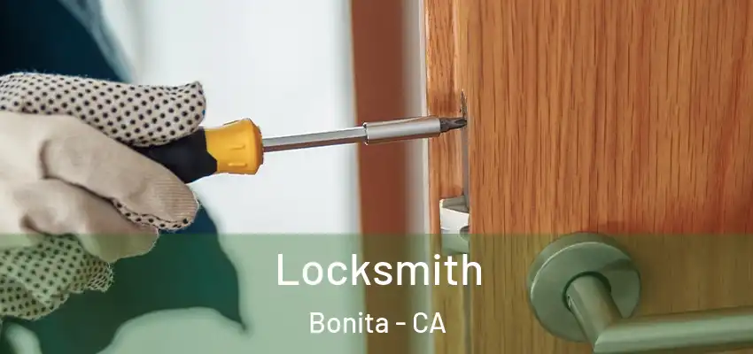 Locksmith Bonita - CA