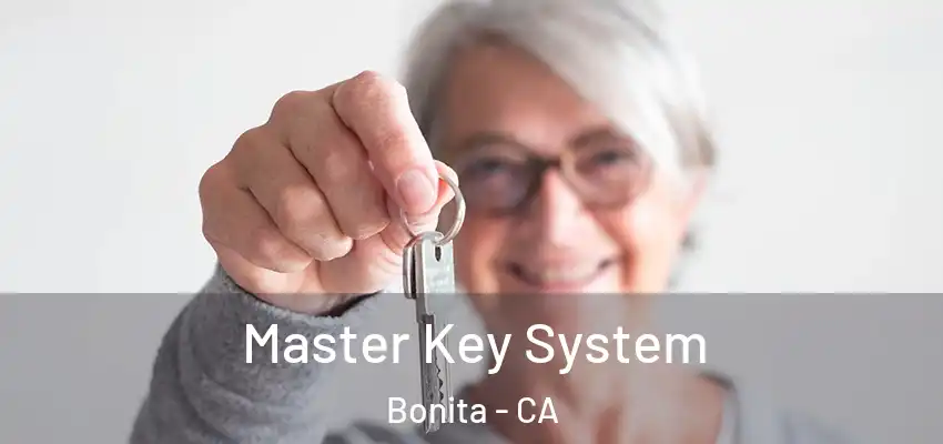 Master Key System Bonita - CA