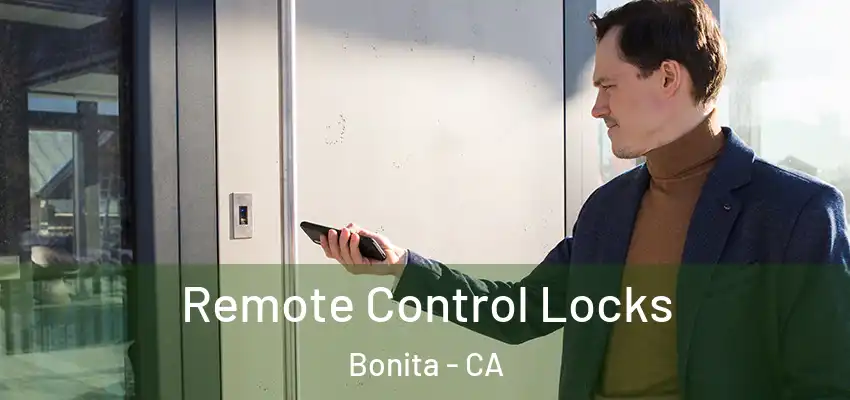  Remote Control Locks Bonita - CA