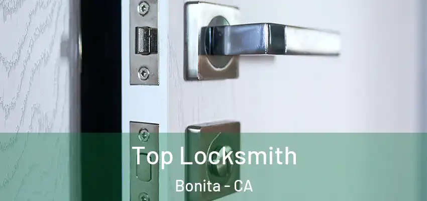  Top Locksmith Bonita - CA